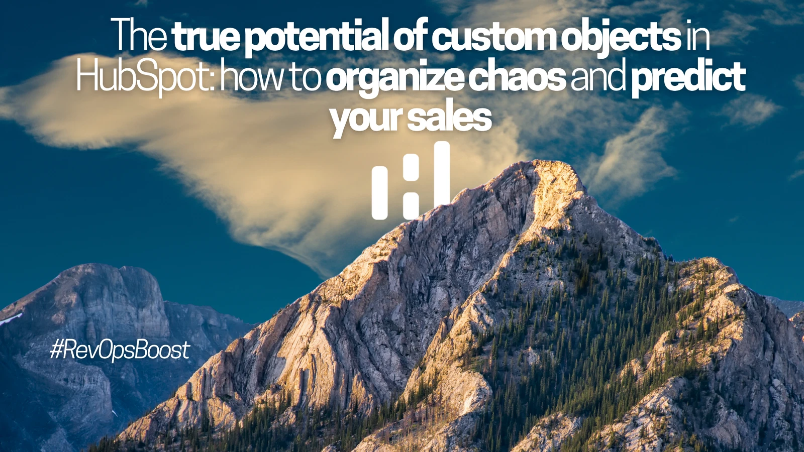 The true potential of custom objects in HubSpot: how to organize chaos and predict your sales