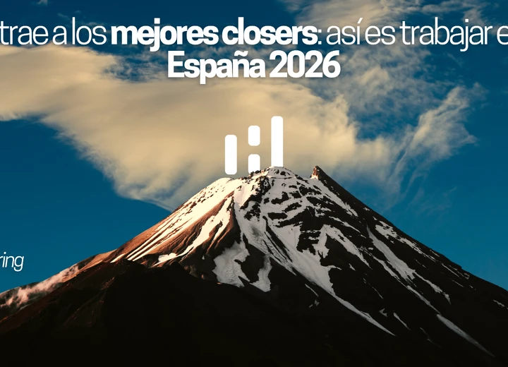 Attract the best closers! This is what it's like to work in Spain 2026: record employment, better work-life balance, and more rights.