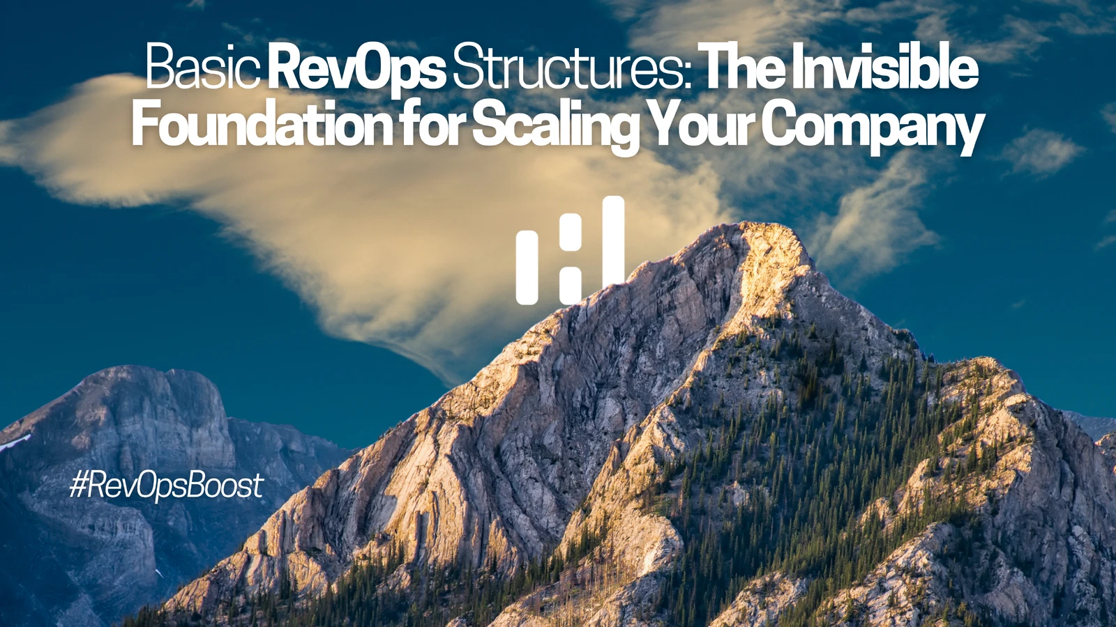 Basic RevOps Structures: The Invisible Foundation for Scaling Your Company