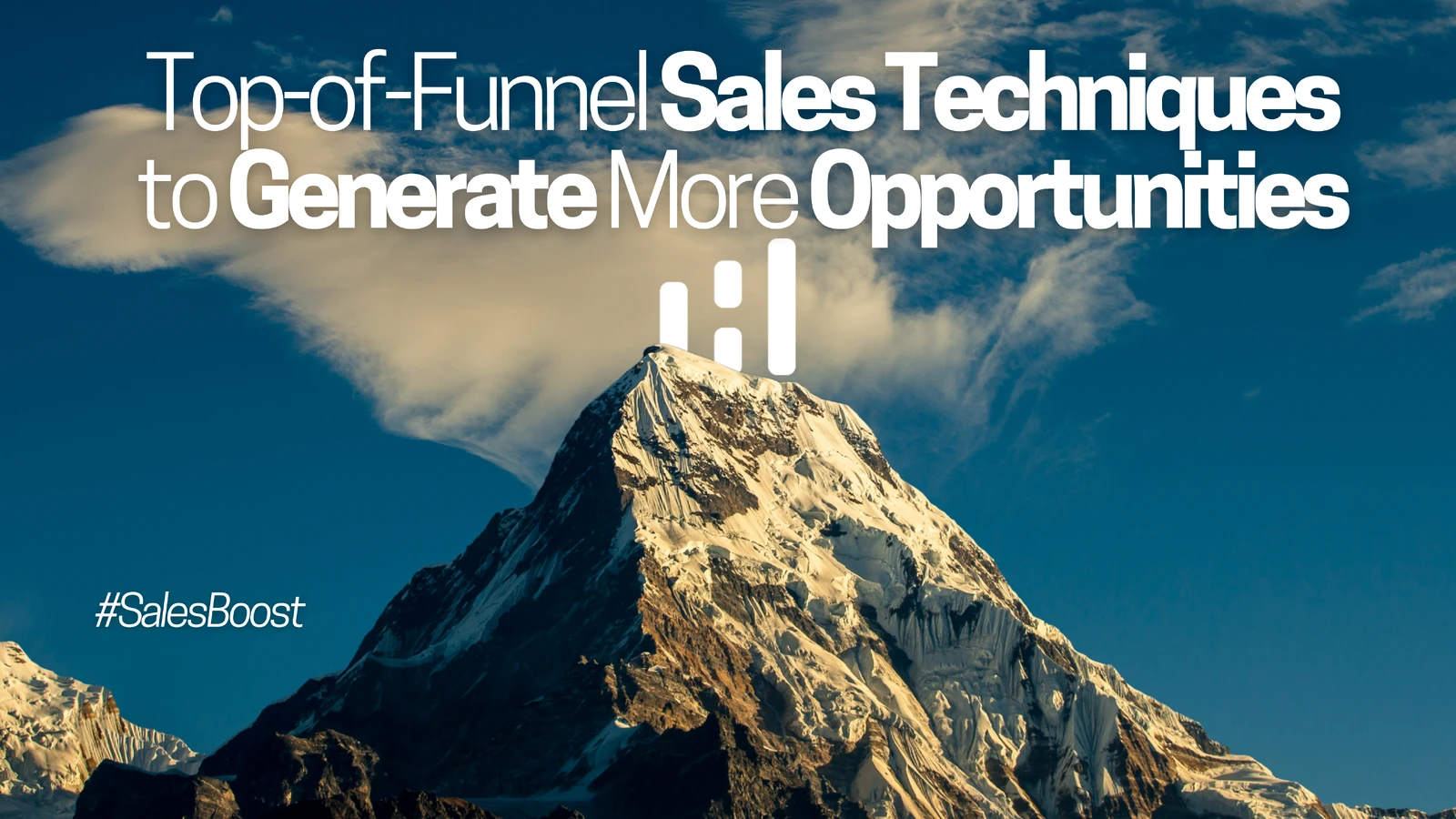 Top-of-Funnel Sales Techniques to Generate More Opportunities