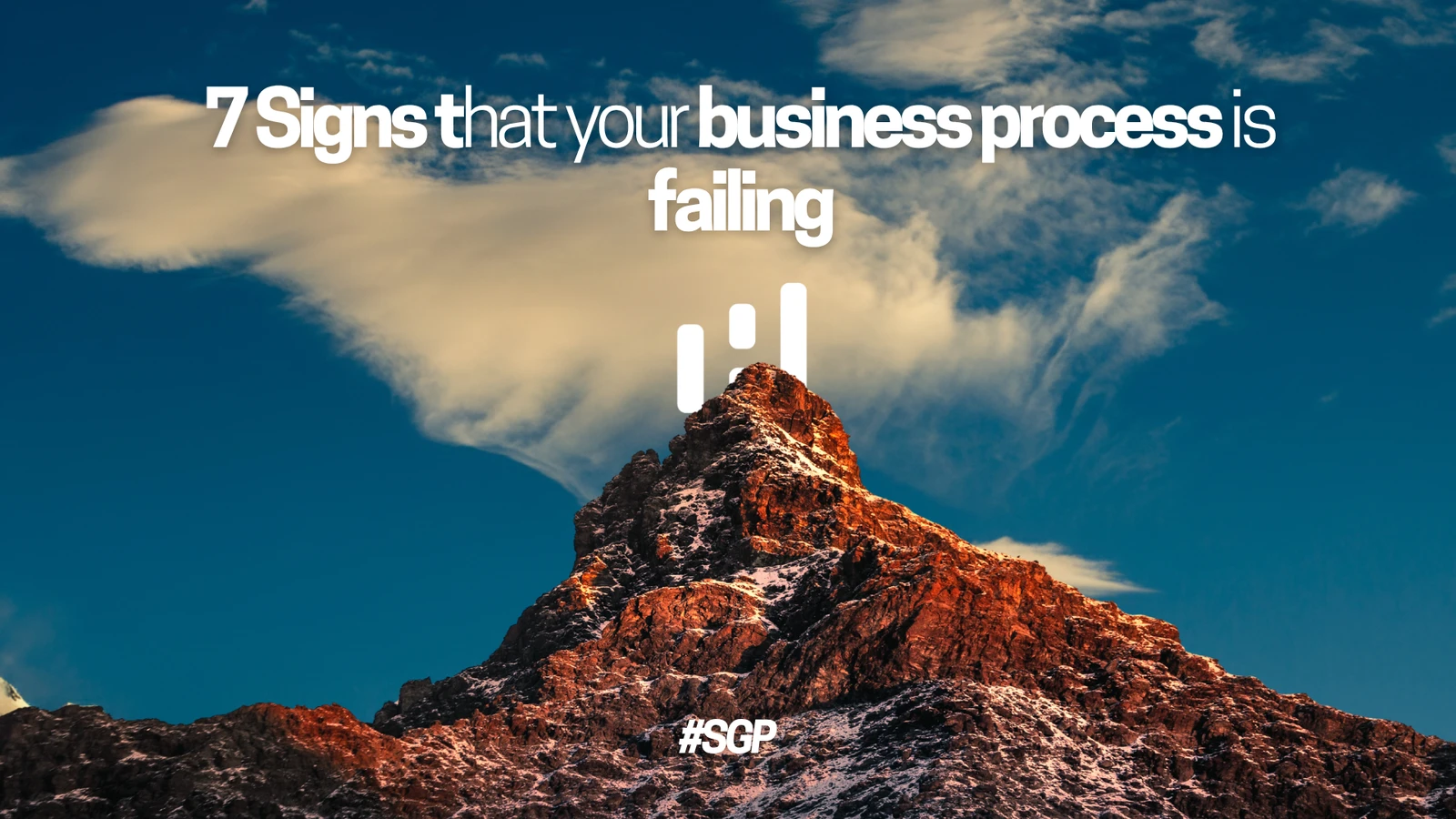 7 Signs That Your Business Process Is Failing