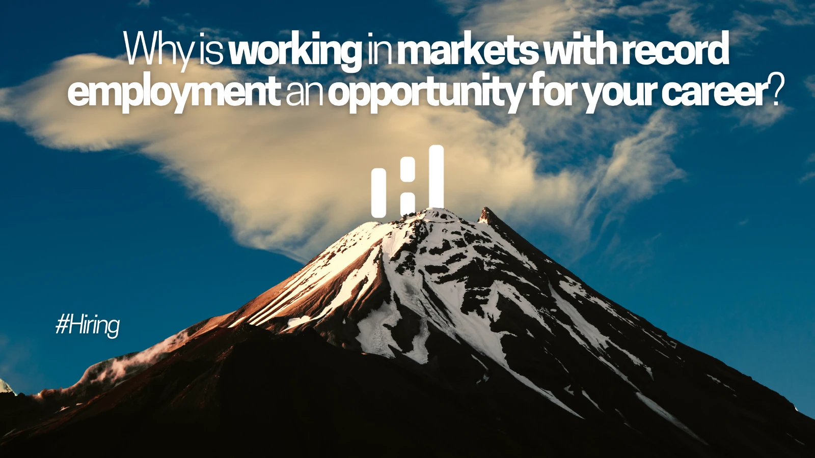Why working in markets with record employment is an opportunity for your career?