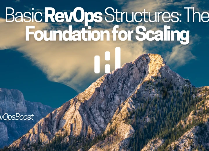 Basic RevOps Structures: The Foundation for Scaling