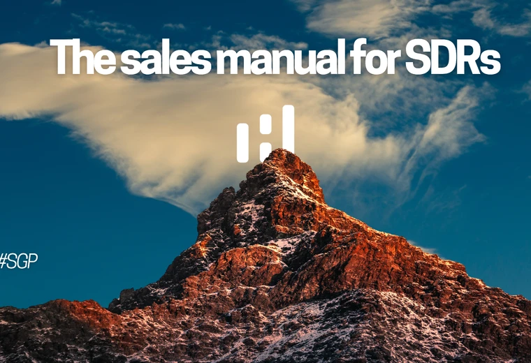 The sales manual for SDRs: the document that separates chaotic teams from predictable ones