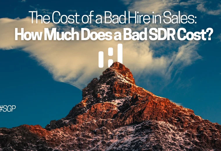The Hidden Cost of a Non-Performing SDR: How Much Does a Sales 