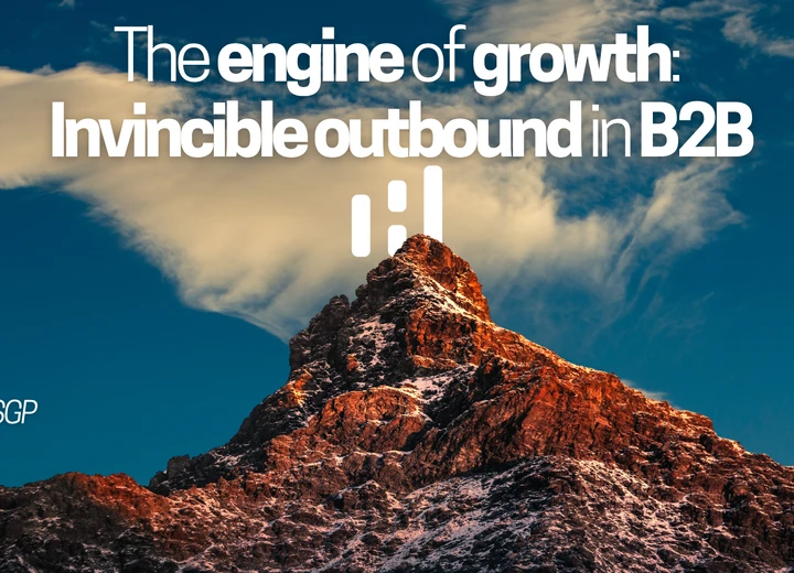 The engine of growth: how to create an invincible outbound commercial infrastructure in B2B
