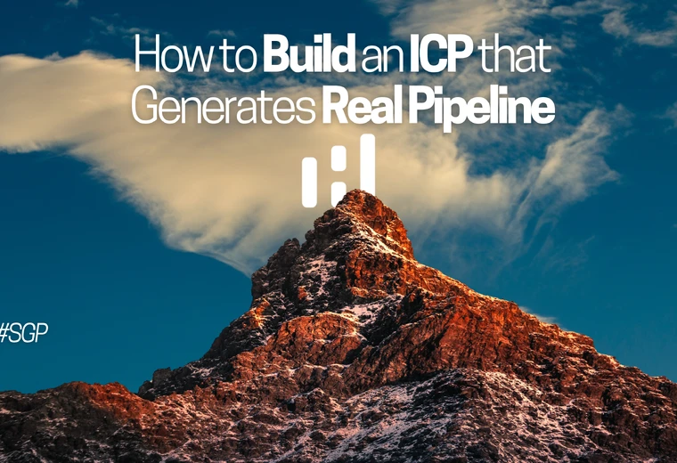 The art of precision: how to build an ICP that generates real pipeline (and not just a PDF during onboarding)