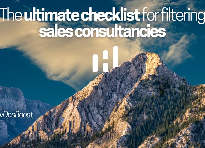 The ultimate checklist for filtering sales consultancies: what to ask for and what to avoid