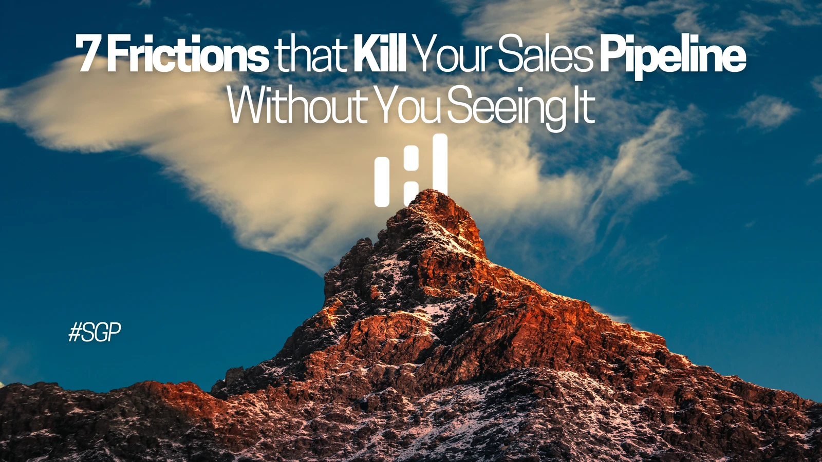7 Frictions that Kill Your Sales Pipeline Without You Noticing